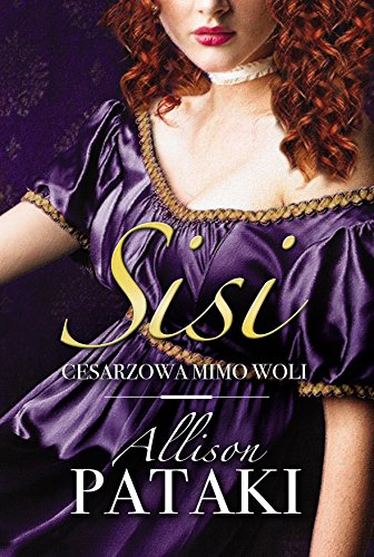 Sisi by Allison Pataki