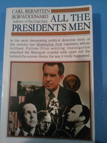 All the Presidents Men by Carl Bernstein