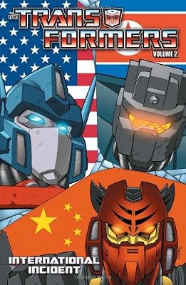 Transformers Vol. 2: International Incident (Transformers (Numbered))