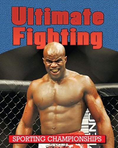 Ultimate Fighting by Blaine Wiseman