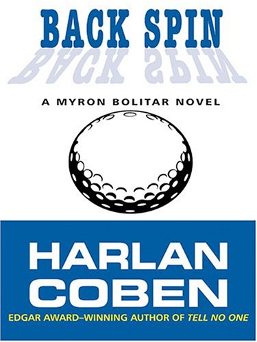 Back Spin: A Myron Bolitar Novel by Harlan Coben