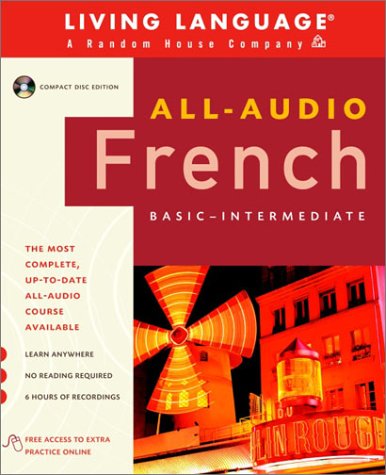 All-Audio French: Compact Disc Program (All-Audio Courses) by Living Language