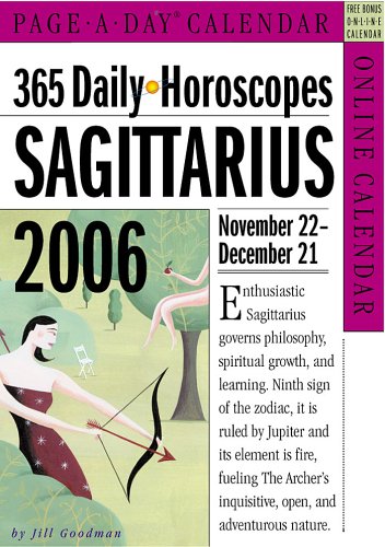 365 Daily Horoscopes Sagittarius 2006 by Jill Goodman