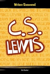 C.s. Lewis (Writers Uncovered) by Heinemann