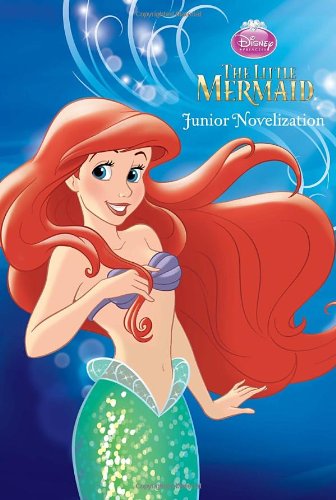 The Little Mermaid Junior Novelization by Melissa Lagonegro