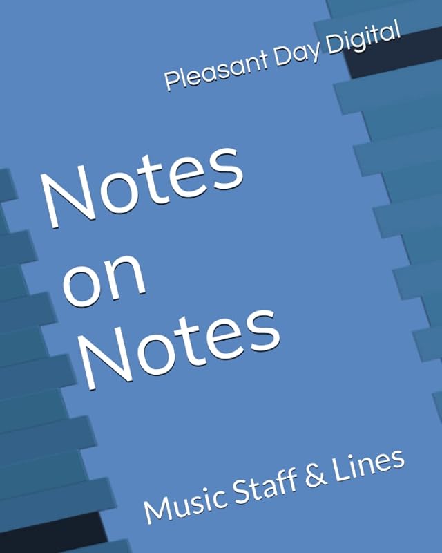 Notes on Notes: Music Staff & Lines by Pleasant Day Digital