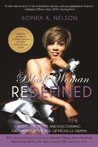 Black Woman Redefined: Dispelling Myths and Discovering Fulfillment in the Age of Michelle Obama by Nikki Giovanni