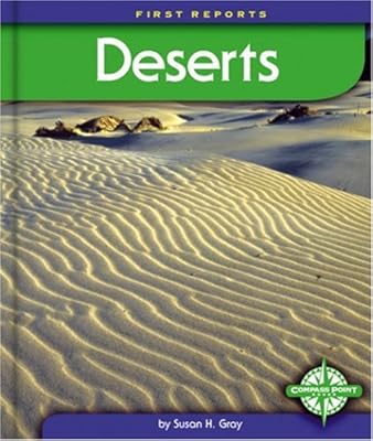 Deserts (First Reports)