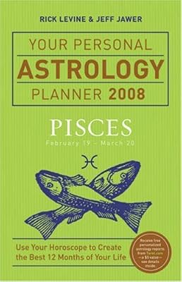 Your Personal Astrology Planner 2008 Pisces