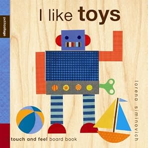 I Like Toys: Petit Collage
