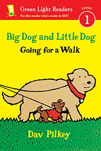 Big Dog and Little Dog Going for a Walk by Dav Pilkey