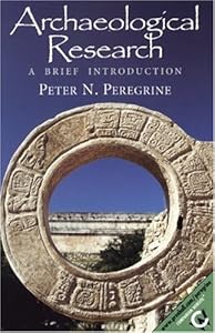 Archaeological Research: A Brief Introduction