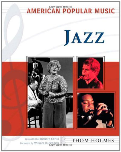 Jazz (American Popular Music) by Thom Holmes