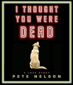 I Thought You Were Dead