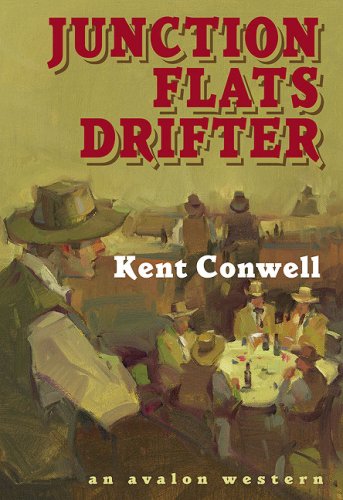 Junction Flats Drifter (Avalon Western) by Kent Conwell