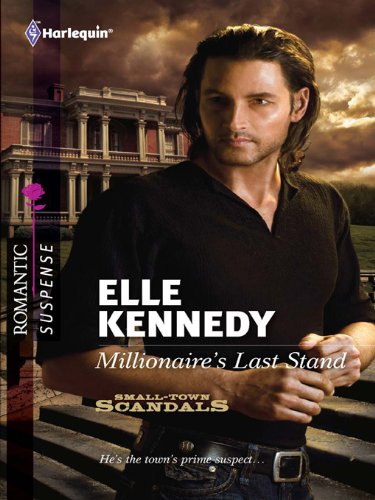 Millionaire's Last Stand by Elle Kennedy