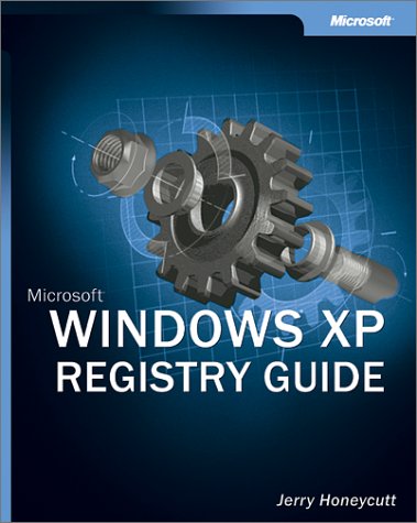 Microsoft Windows XP registry guide by Jerry Honeycutt