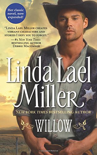 Willow: A Novel by Linda Lael Miller