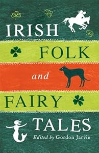 Irish Folk and Fairy Tales