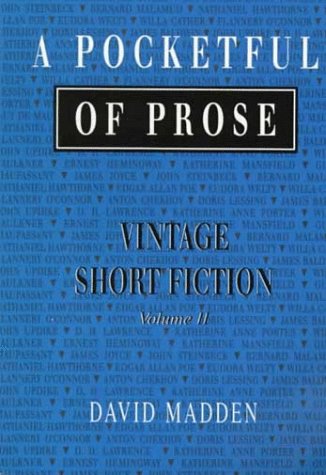 A Pocketful of Prose: Vintage Short Fiction, Volume II by David Madden