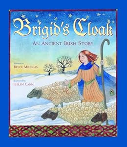 Brigid's Cloak: An Ancient Irish Story