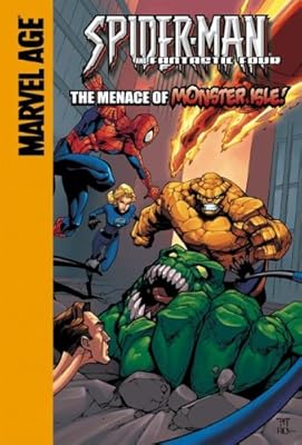 Spider-Man and Fantastic Four: The Menace of Monster Isle! (Spider-Man Team Up)