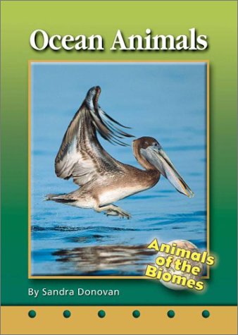 Ocean Animals (Animals of the Biomes) by Sandra Donovan