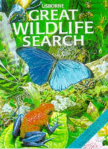 The Usborne Great Wildlife Search (Great Searches (EDC Hardcover))