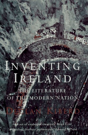 Inventing Ireland by Declan Kiberd