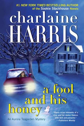 A Fool and His Honey by Charlaine Harris