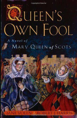 Queen's Own Fool by Jane Yolen