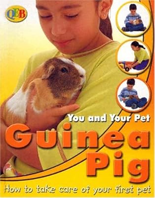 Guinea Pig (QEB You and Your Pet)