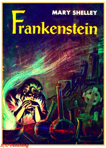 Frankenstein (Illustrated) by Mary Shelley