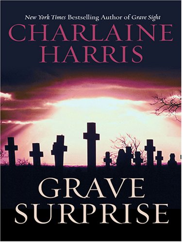 Grave Surprise by Charlaine Harris