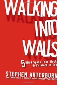 Walking into Walls: 5 Blind Spots That Block God's Work in You