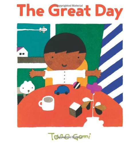 The Great Day by Taro Gomi