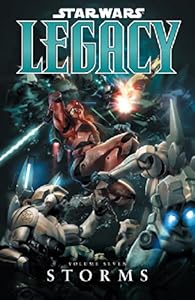 Star Wars: Legacy Volume 7 Storms