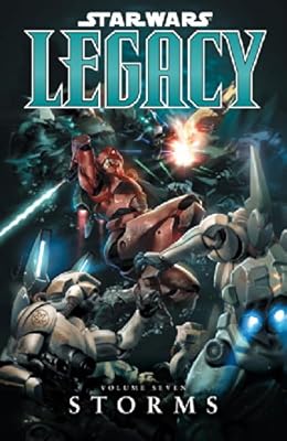 Star Wars: Legacy Volume 7 Storms