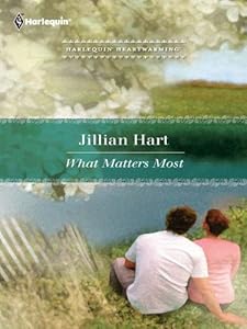 What Matters Most (Harlequin Heartwarming)