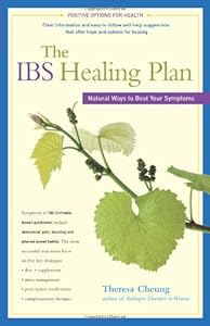 The IBS Healing Plan: Natural Ways to Beat Your Symptoms (Positive Options for Health)