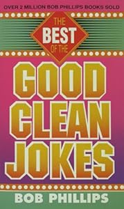 The Best of the Good Clean Jokes