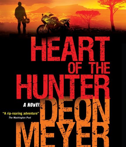 Heart of the Hunter by Deon Meyer