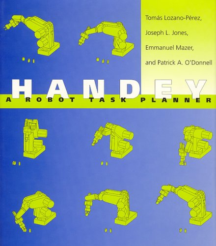 HANDEY: A Robot Task Planner (Artificial Intelligence) by Tomas Lozano-Perez