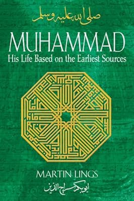 Muhammad: His Life Based on the Earliest Sources