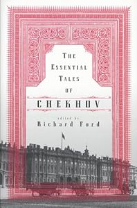 The Essential Tales Of Chekhov