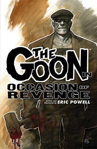 The Goon Volume 14: Occasion of Revenge by Eric Powell