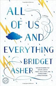 All of us and everything : a novel