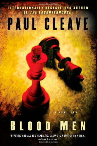 Blood Men: A Thriller by Paul Cleave