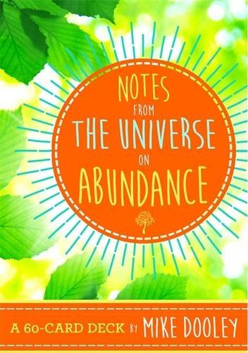 Notes from the Universe on Abundance: A 60-Card Deck by Mike Dooley