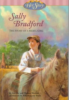 Sally Bradford: The Story of a Rebel Girl (Her Story)